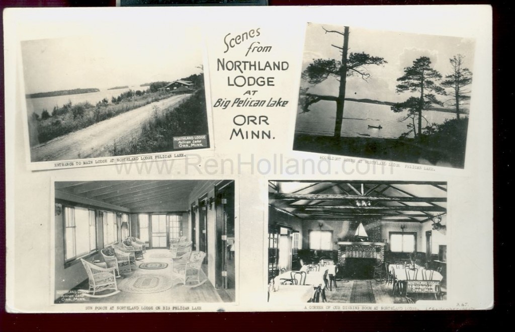 Orr, MN, Pelican Lake, Northland Lodge 1, ca 1930s Ren Holland's site
